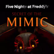 FNAF: Secret of the Mimic APK